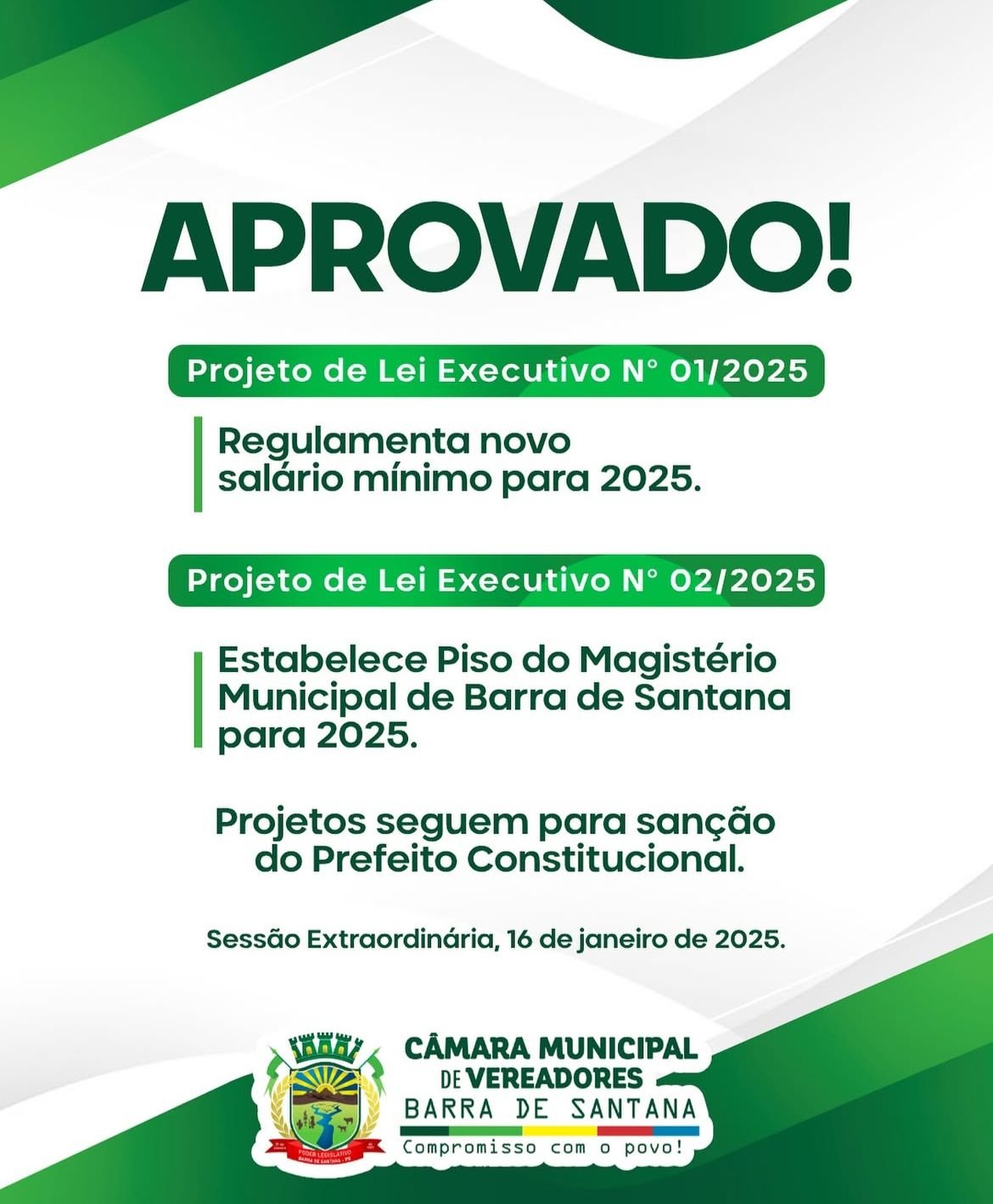 PROJETOS APROVADOS NA SESSÃO EXTRAORDINÁRIA DO DIA 16 DE JANEIRO DE 2025