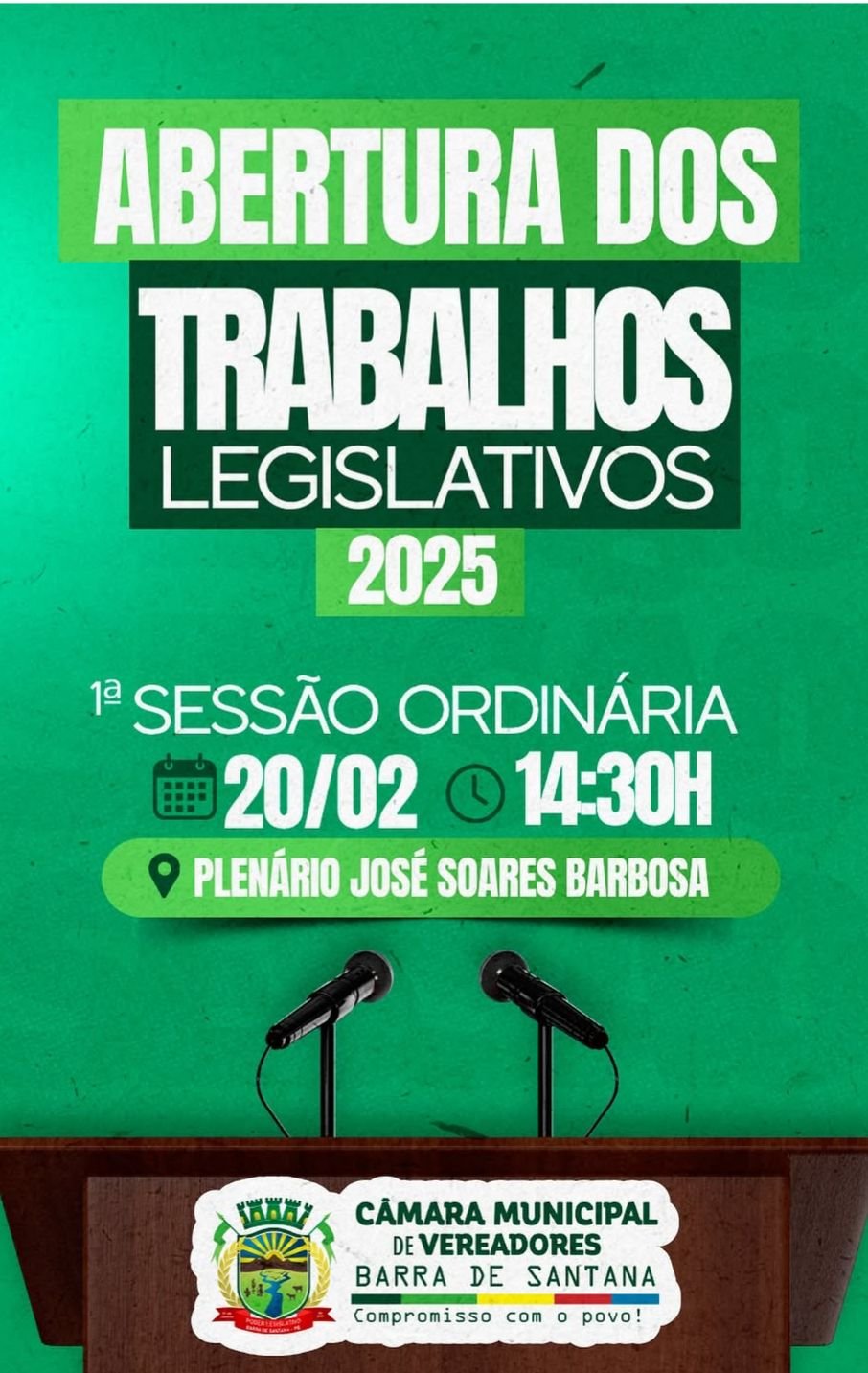 ABERTURA DOS TRABALHOS LEGISLATIVOS – 1° SESSÃO ORDINÁRIA 20/02