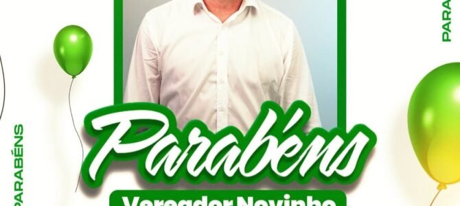 PARABÉNS VEREADOR NOVINHO!