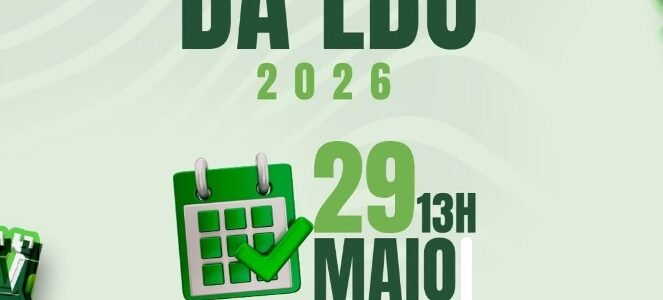Audiência da LDO 2026 – Dia 29 de Maio