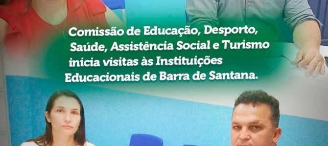 Visita da Comissão de Educação, Desporto, Saúde, Assistência Social e Turismo nas Instituições Educacionais – 07 de Agosto