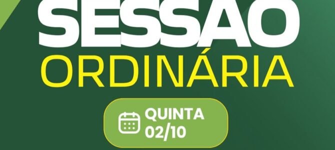 Sessão Ordinária nesta quinta- feira (02/10)